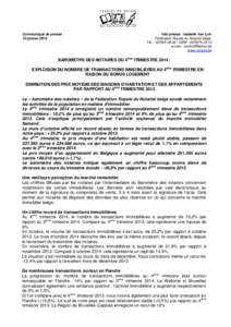 Communiqué de presse 15 janvier 2015 Info presse : Isabelle Van Lint Fédération Royale du Notariat belge Tél. : [removed]GSM : [removed]