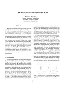 The Self-Aware Matching Measure for Stereo Philippos Mordohai Stevens Institute of Technology Hoboken, New Jersey, USA 