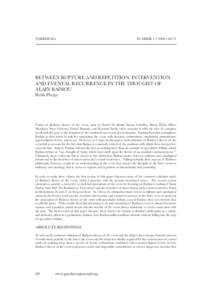 PARRHESIA  NUMBER 5 • 2008 • 60-72 Between Rupture and Repetition: Intervention and Evental Recurrence in the Thought of