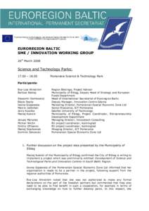 EUROREGION BALTIC SME / INNOVATION WORKING GROUP 26th March 2008 Science and Technology Parks: 17.00 – 18.00