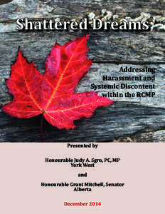 Shattered Dreams Addressing Harassment and Systemic Discontent within the RCMP