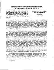 BEFORE THE PUBLIC UTILITIES COMMISSION OF THE STATE OF SOUTH DAKOTA IN THE MATTER OF THE PETITION OF TRANSCANADA KEYSTONE PIPELINE, LP FOR ORDER ACCEPTING CERTIFICATION OF PERMIT ISSUED IN DOCKET HP09-001