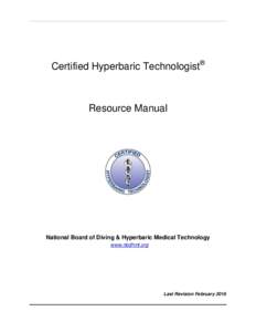 Certified Hyperbaric Technologist®  Resource Manual National Board of Diving & Hyperbaric Medical Technology www.nbdhmt.org
