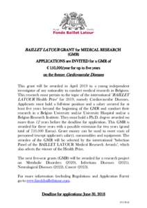 BAILLET LATOUR GRANT for MEDICAL RESEARCH (GMR) APPLICATIONS are INVITED for a GMR of € 150,000/year for up to five years on the theme: Cardiovascular Diseases