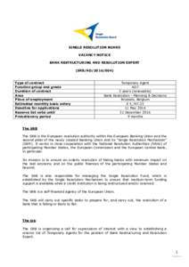 SINGLE RESOLUTION BOARD VACANCY NOTICE BANK RESTRUCTURING AND RESOLUTION EXPERT (SRB/ADType of contract