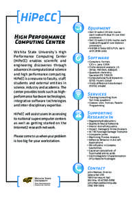 [HiPeCC ] High Performance Computing Center Wichita State University’s High Performance Computing Center (HiPeCC) enables scientific and
