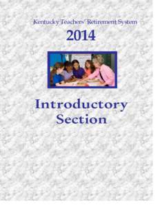 Kentucky Teachers’ Retirement SystemIntroductory Section