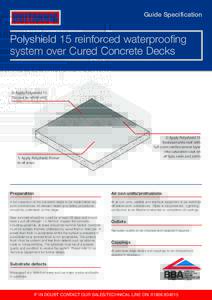 BRITANNIA  Guide Specification Polyshield 15 reinforced waterproofing system over Cured Concrete Decks