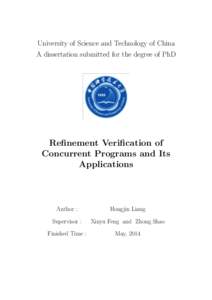 University of Science and Technology of China A dissertation submitted for the degree of PhD Refinement Verification of Concurrent Programs and Its Applications