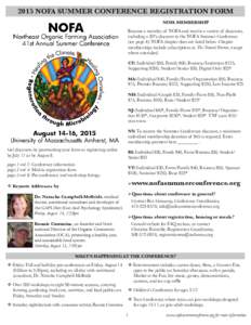 2015 NOFA SUMMER CONFERENCE REGISTRATION FORM NOFA MEMBERSHIP Become a member of NOFA and receive a variety of discounts, including a 20% discount to the NOFA Summer Conference (see page 4)! NOFA chapter dues are listed 