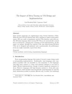 The Impact of Meta-Tracing on VM Design and Implementation Carl Friedrich Bolza , Laurence Trattb a  b