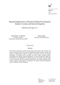 Regional Implications of Financial Market Development: Industry Location and Income Inequality CRED Research Paper No. 1 Maximilian von Ehrlich