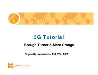 Microsoft PowerPoint - 3G Tutorial - new template.ppt