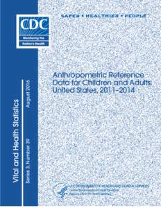 AugustSeries 3, Number 39 Anthropometric Reference Data for Children and Adults: