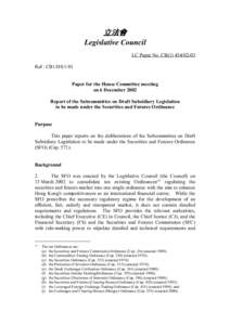 立法會 Legislative Council LC Paper No. CB[removed]Ref : CB1/HS/1/01 Paper for the House Committee meeting on 6 December 2002
