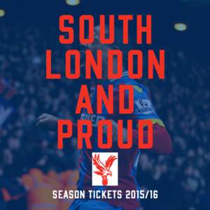 south london and proud season tickets
