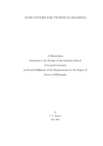 AUDIO SYSTEM FOR TECHNICAL READINGS  A Dissertation Presented to the Faculty of the Graduate School of Cornell University in Partial Fulfillment of the Requirements for the Degree of