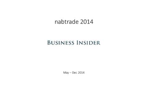 nabtrade[removed]May – Dec 2014 Campaign Overview