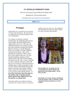 ST. NICHOLAS COMMUNITY NEWS A Diverse Community Connected By the Orthodox Faith Published by “The Dormition Guild” CELEBRATING 40 YEARS OF AUTOCEPHALY JUNE