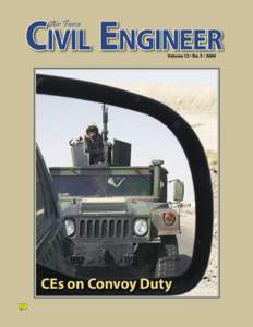 CIVIL ENGINEER Air Force Volume 12 • No. 3 • 2004  CEs on Convoy Duty