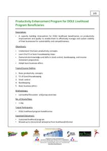 105  Productivity Enhancement Program for DOLE Livelihood Program Beneficiaries Description: •