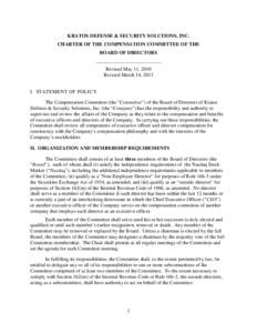 KRATOS DEFENSE & SECURITY SOLUTIONS, INC. CHARTER OF THE COMPENSATION COMMITTEE OF THE BOARD OF DIRECTORS __________________________ Revised May 11, 2010 Revised March 14, 2013