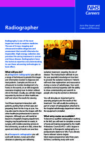 Radiographer  Join the team and make a difference  Radiography is one of the most