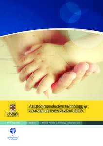 Assisted reproductive technology in Australia and New Zealand 2013 Never Stand Still Medicine