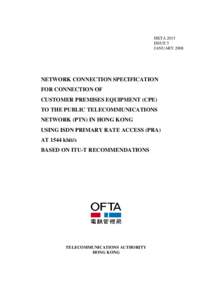 HKTA 2015 ISSUE 5 JANUARY 2008 NETWORK CONNECTION SPECIFICATION FOR CONNECTION OF