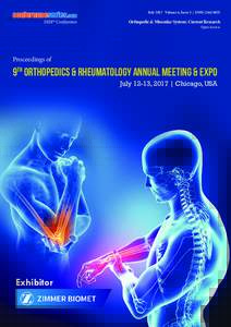 conferenceseries.com 1029th Conference July 2017 Volume 6, Issue 3 | ISSN: Orthopedic & Muscular System: Current Research