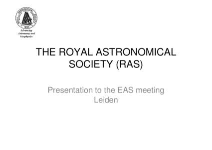 THE ROYAL ASTRONOMICAL SOCIETY (RAS)