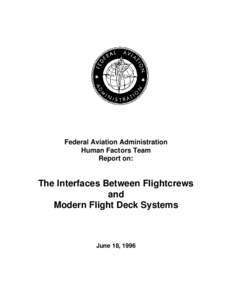 Federal Aviation Administration Human Factors Team Report on: The Interfaces Between Flightcrews and