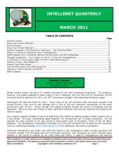 INTELLENET QUARTERLY MARCH 2011 TABLE OF CONTENTS Page Carino’s Corner ...........................................................................................................................1 Know Your Fellow Membe