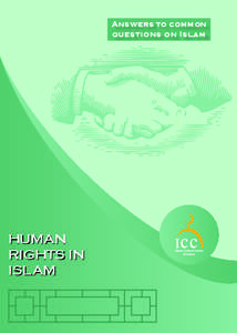 Answers to common questions on Islam HUMAN RIGHTS IN ISLAM