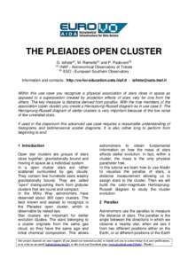 THE PLEIADES OPEN CLUSTER G. Iafrate(a), M. Ramella(a) and P. Padovani(b) INAF - Astronomical Observatory of Trieste (b) ESO - European Southern Observatory