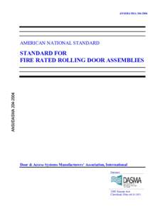 ANSI/DASMAAMERICAN NATIONAL STANDARD STANDARD FOR FIRE RATED ROLLING DOOR ASSEMBLIES