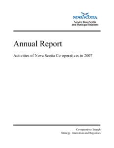Annual Report:  Activities of Nova Scotia of Nova Scotia Co-operatives in 2007