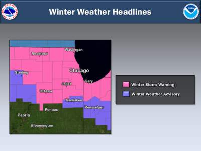 Winter Weather Headlines  Winter Storm Warning Winter Weather Advisory  Forecast Total Snow Accumulation