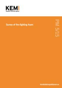 Survey of fire-fighting foam, PM 5/15