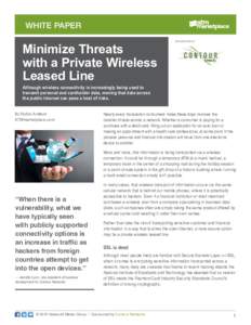 WHITE PAPER  Minimize Threats with a Private Wireless Leased Line