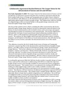 Collaborative Agreement Reached Between The Cooper Union for the Advancement of Science and Art and ARTstor New York, September 9, 2005. The Cooper Union for the Advancement of Science and Art and ARTstor are pleased to 