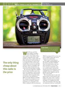 REVIEW  Chris Mulcahy [removed]  Tactic TTX650 2.4 GHz SLT transmitter