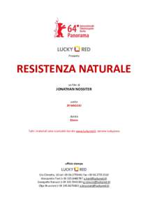 Presenta  RESISTENZA NATURALE un film di  JONATHAN NOSSITER