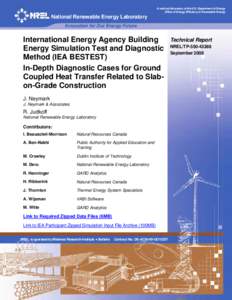 International Energy Agency Building Energy Simulation Test and Diagnostic Method (IEA BESTEST): In-Depth Diagnostic Cases for Ground Coupled Heat Transfer Related to Slab-on-Grade Construction
