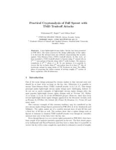Practical Cryptanalysis of Full Sprout with TMD Tradeoff Attacks Muhammed F. Esgin1,2 and Orhun Kara1 ¨ ITAK ˙ ˙