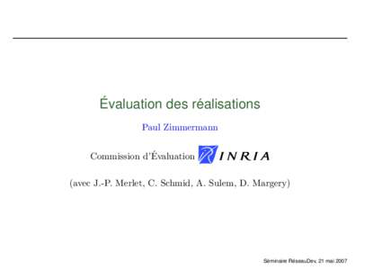 ´ ´ Evaluation des realisations Paul Zimmermann ´
