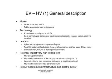 EV – HV (1) General description • Market – –