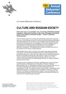 15th Annual Aleksanteri Conference  Time and venue: 21-23 October 2015, University of Helsinki, Finland Organiser: Aleksanteri Institute, University of Helsinki and Finnish Centre of Excellence in Russian Studies – Cho