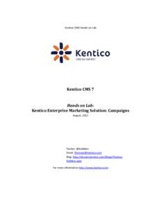 Kentico CMS Hands on Lab  Kentico CMS 7 Hands on Lab: Kentico Enterprise Marketing Solution: Campaigns