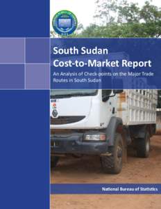 South Sudan Cost-to-Market Report